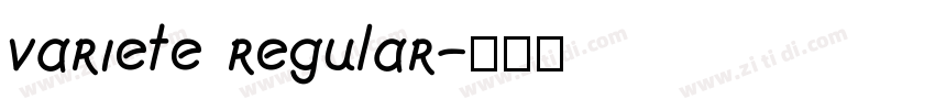 variete regular字体转换